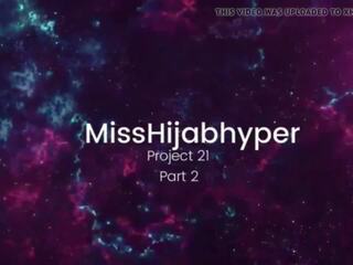 Misshijabhyper projekt 21 část 1-3, volný porno 75 | xhamster